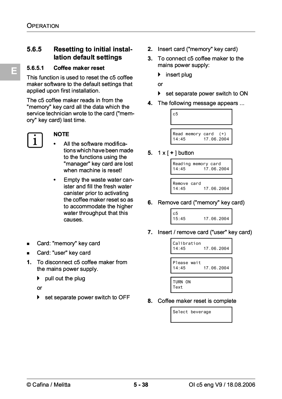 Melitta 2954076 manual Resetting to initial instal- lation default settings, E 5.6.5.1 Coffee maker reset 