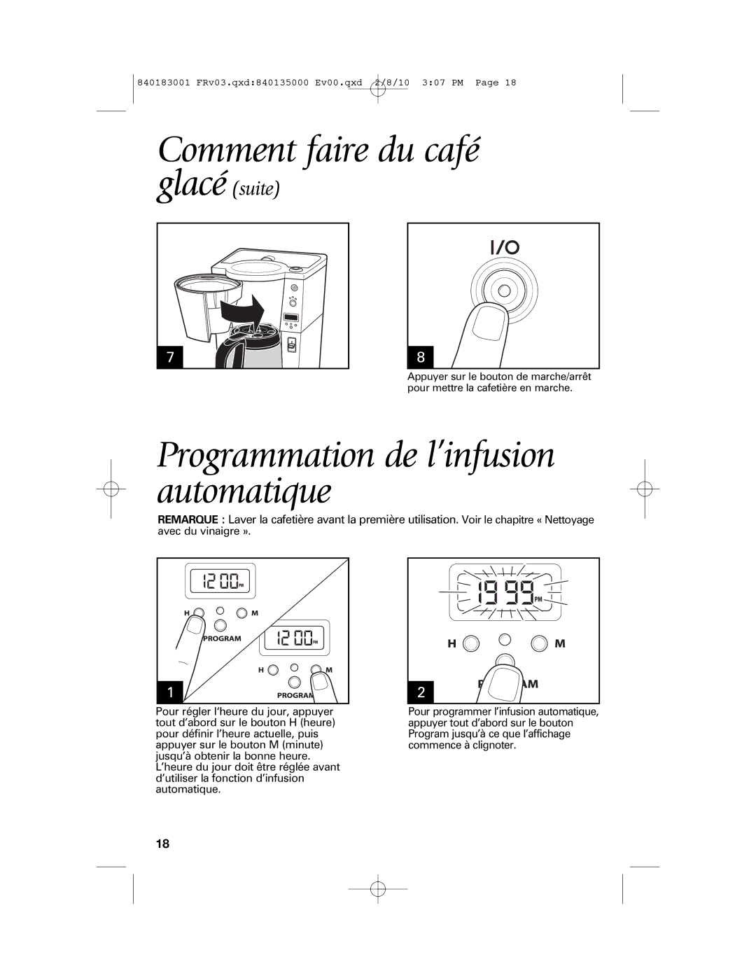 Melitta 840183001 manual Comment faire du café, Programmation de l’infusion automatique 