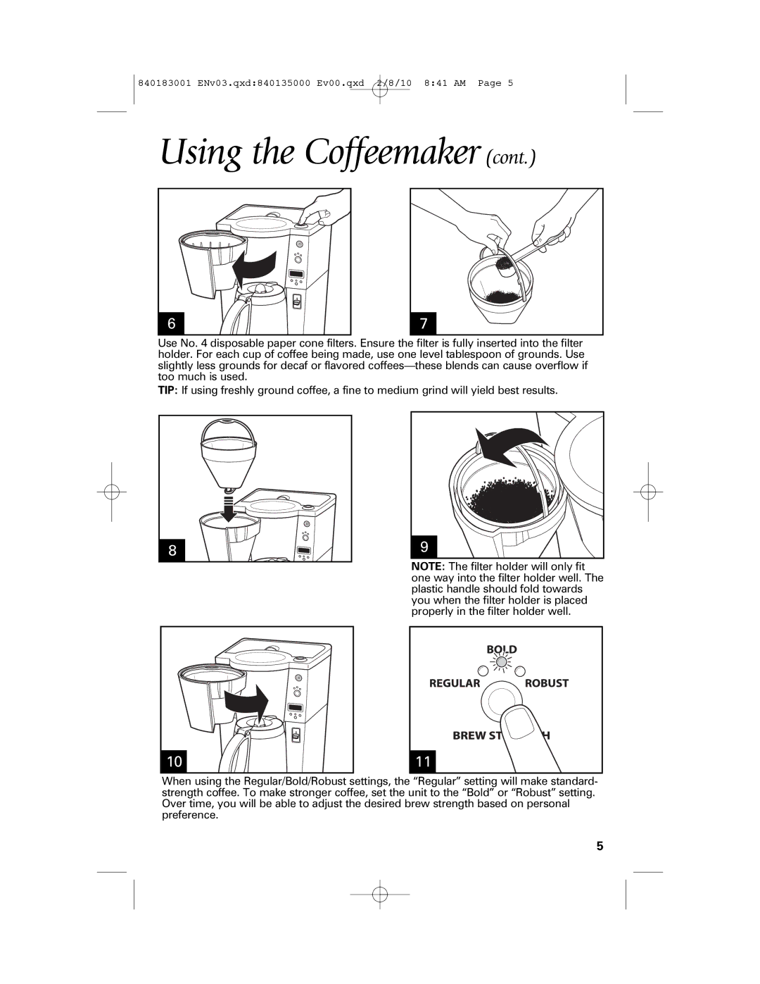 Melitta 840183001 manual Using the Coffeemaker 