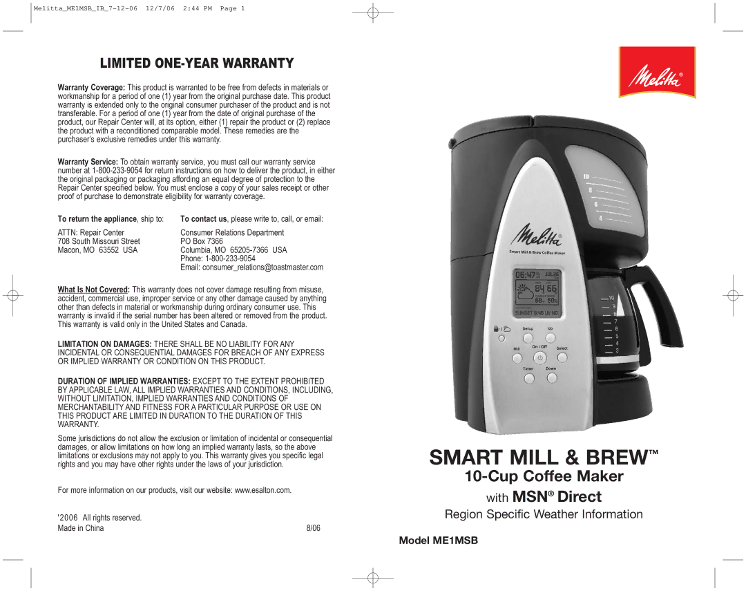 Melitta ME1MSB warranty Cup Coffee Maker With MSN Direct, To return the appliance , ship to 