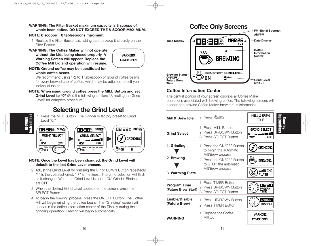 Melitta ME1MSB warranty Selecting the Grind Level, Coffee Only Screens 