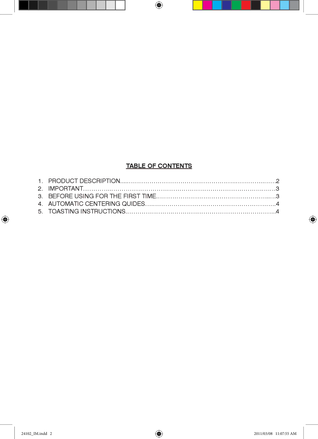 Mellerware 2 4 1 0 2 specifications Table of Contents 