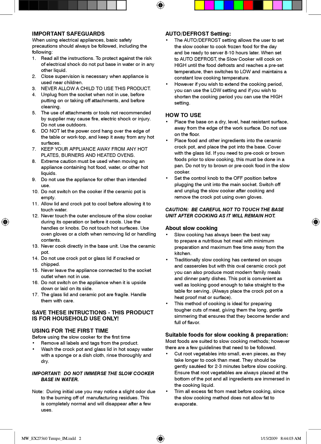 Mellerware 2 7 5 6 03 2 0 W specifications Important Safeguards, AUTO/DEFROST Setting, HOW to USE, About slow cooking 