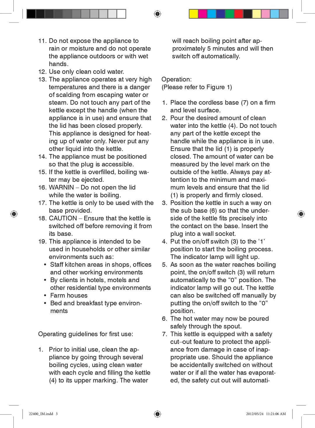 Mellerware 22400 specifications Operating guidelines for first use, Operation 