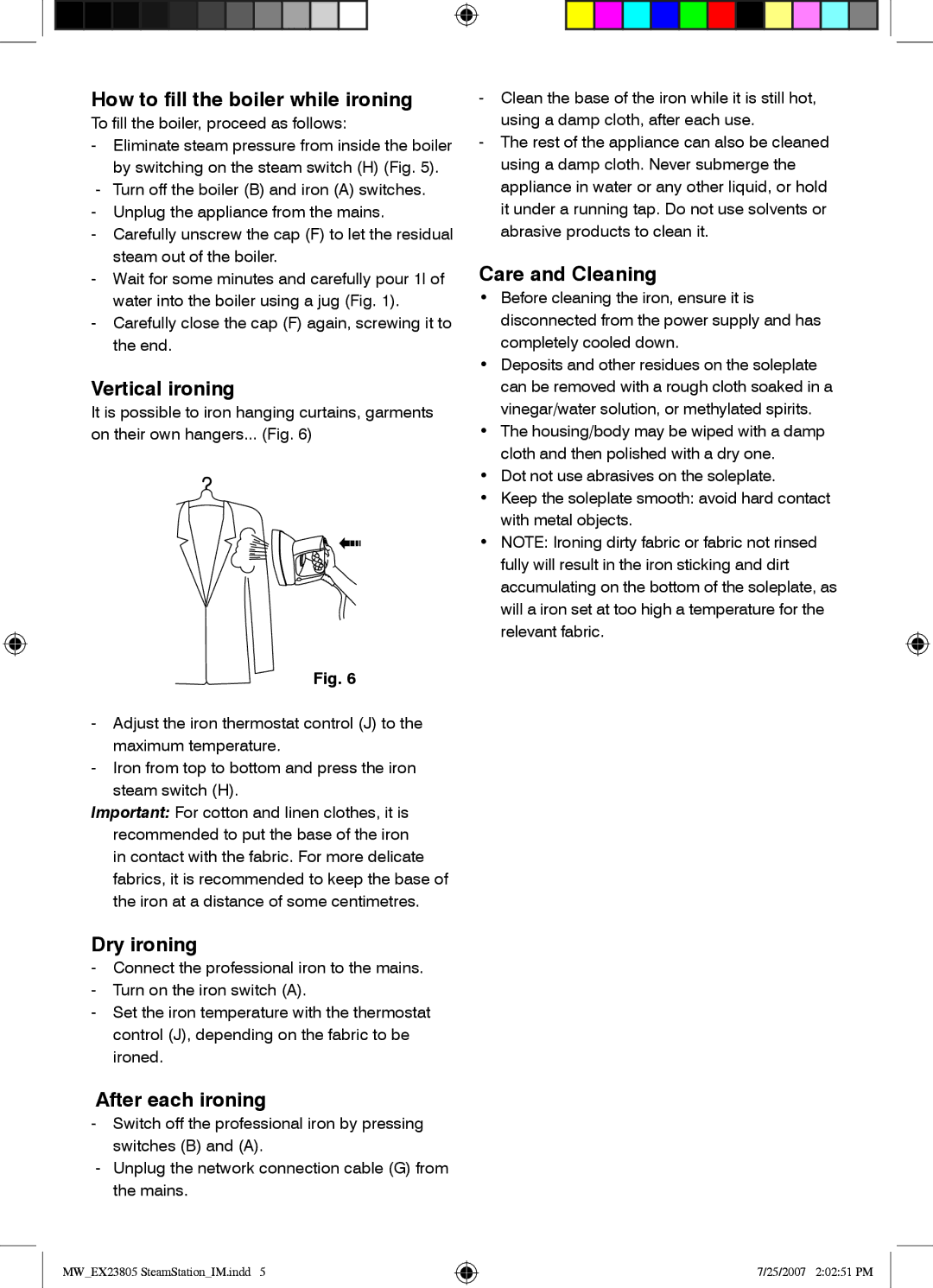 Mellerware 23805 manual How to fill the boiler while ironing, Vertical ironing, Dry ironing, Care and Cleaning 