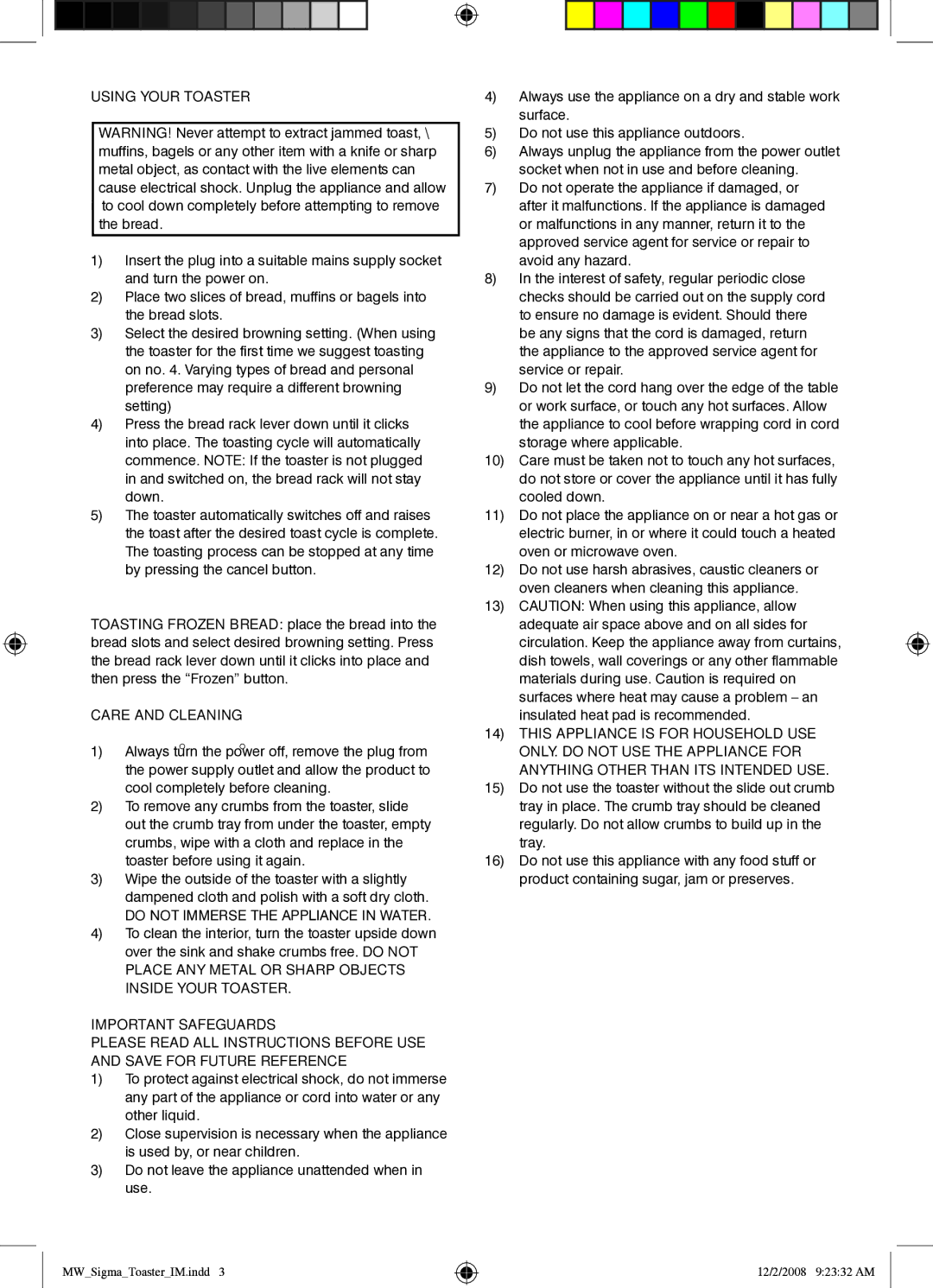 Mellerware 24101, 24107 specifications Using Your Toaster, Do not Immerse the Appliance in Water 