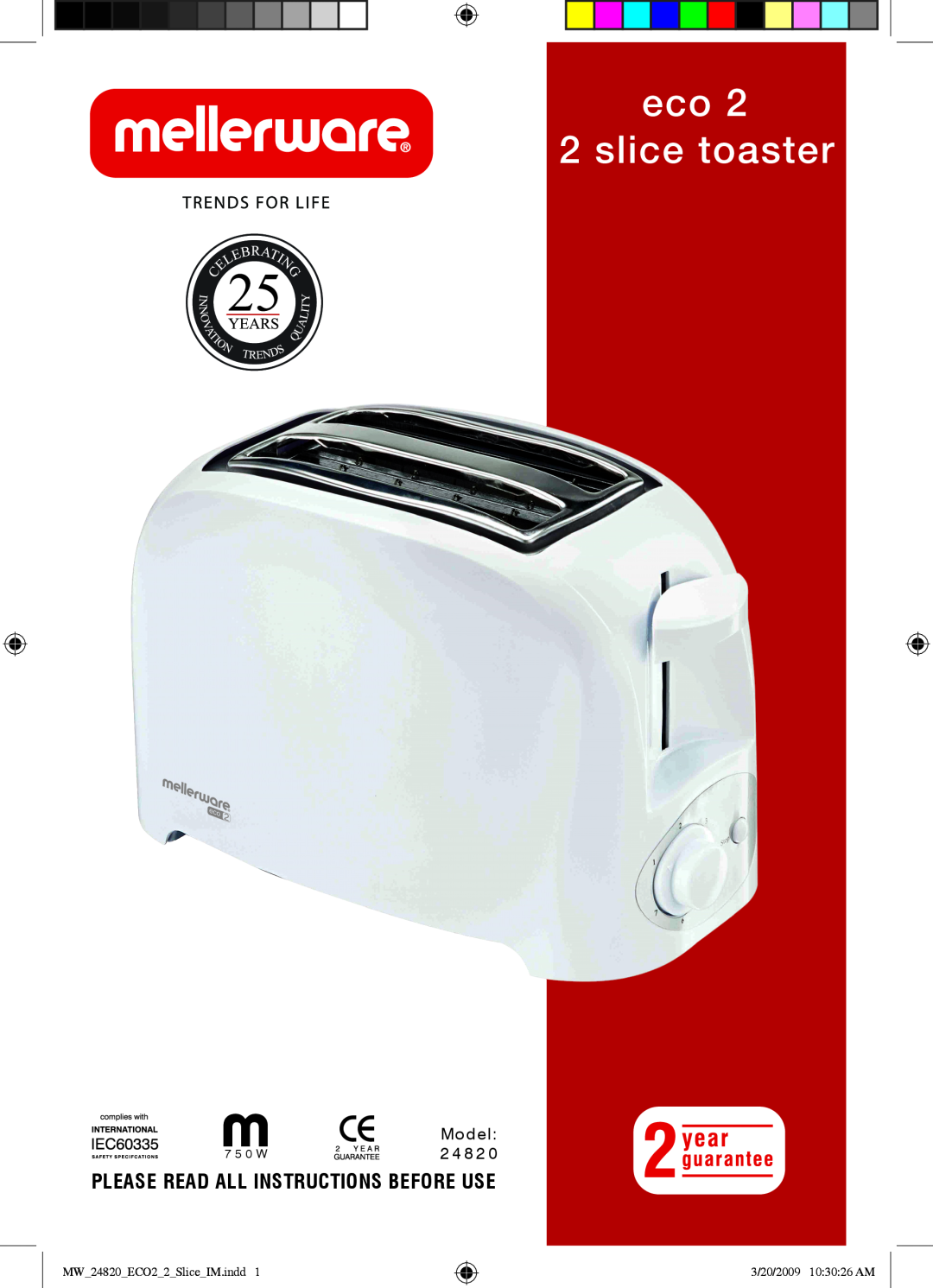 Mellerware 24820750W manual Model, eco 2 slice toaster, Please Read All Instructions Before Use, 7 5 0 W 