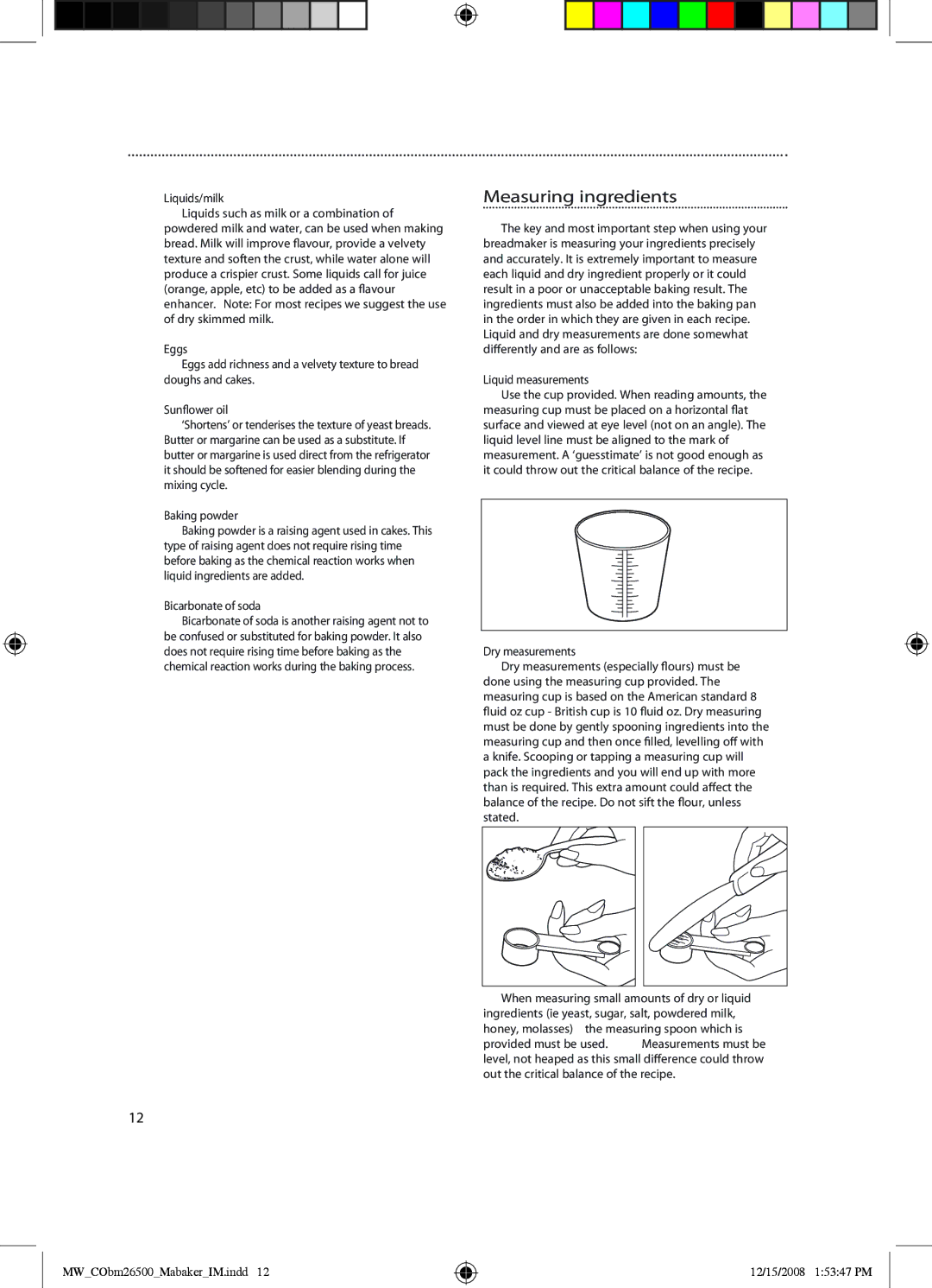 Mellerware 26500 manual Measuring ingredients 