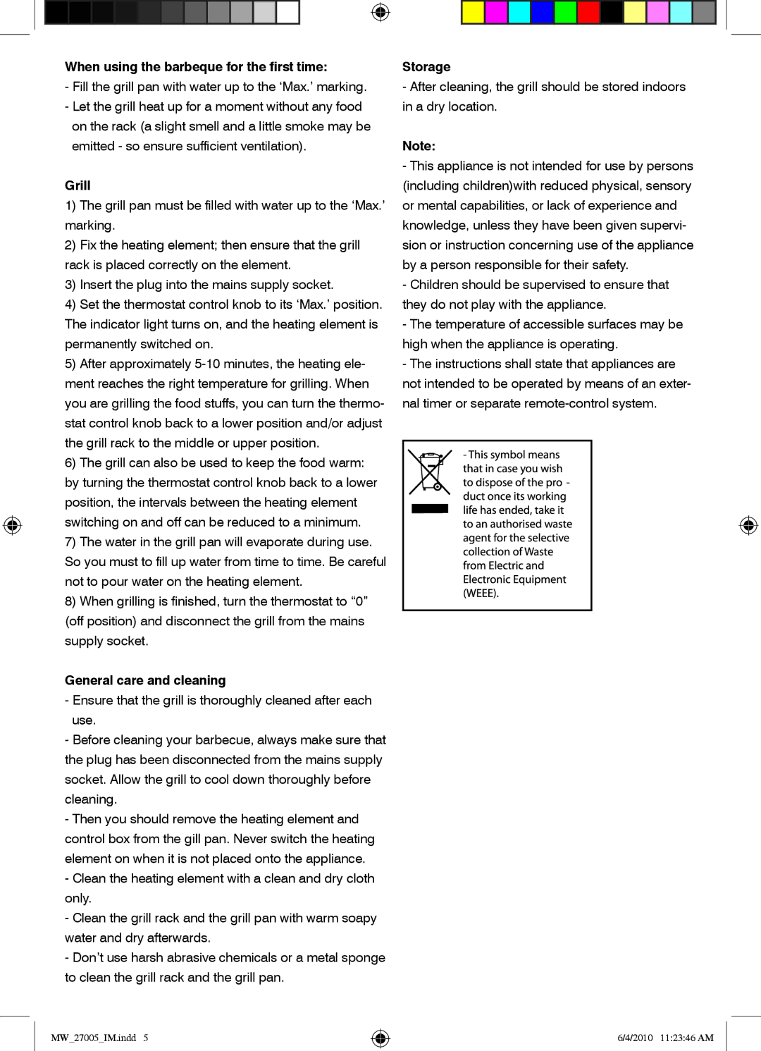 Mellerware 27005 specifications When using the barbeque for the first time, Grill, General care and cleaning, Storage 