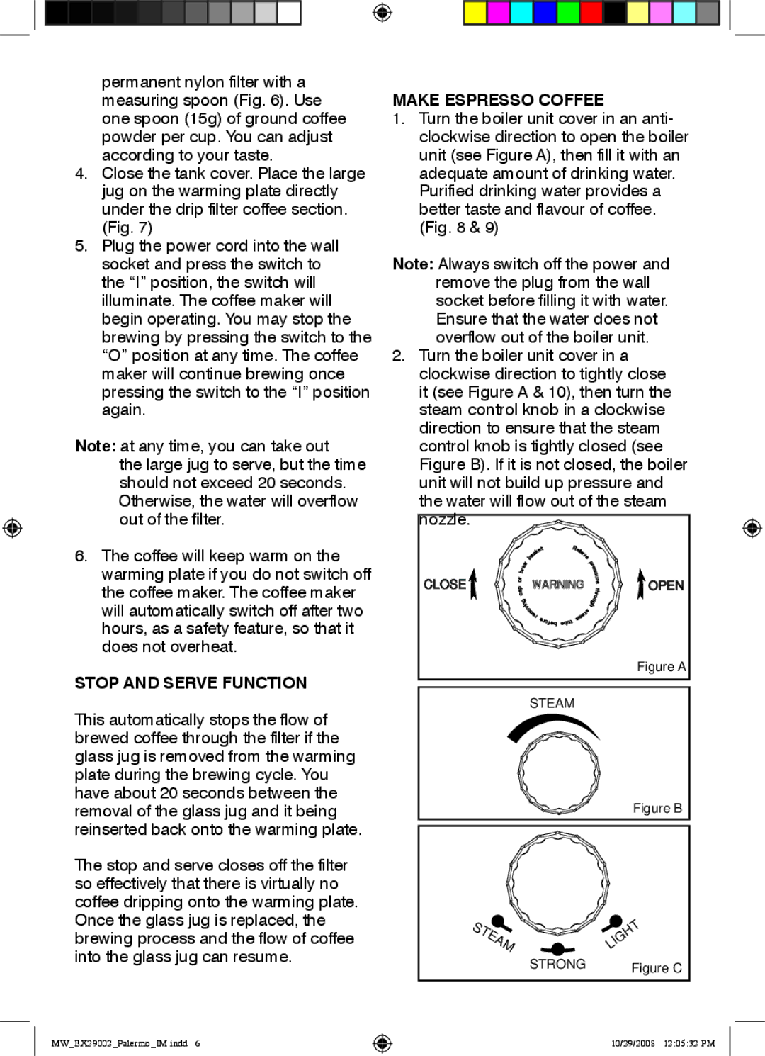 Mellerware 29002 specifications Stop and Serve Function, Make Espresso Coffee 