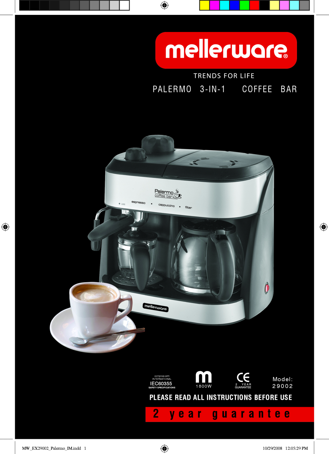 Mellerware 29002 specifications y e a r g u a r a n t e e, PALERMO 3 - IN - 1 COFFEE BAR, Model, IEC60355, 2 9 0 0 