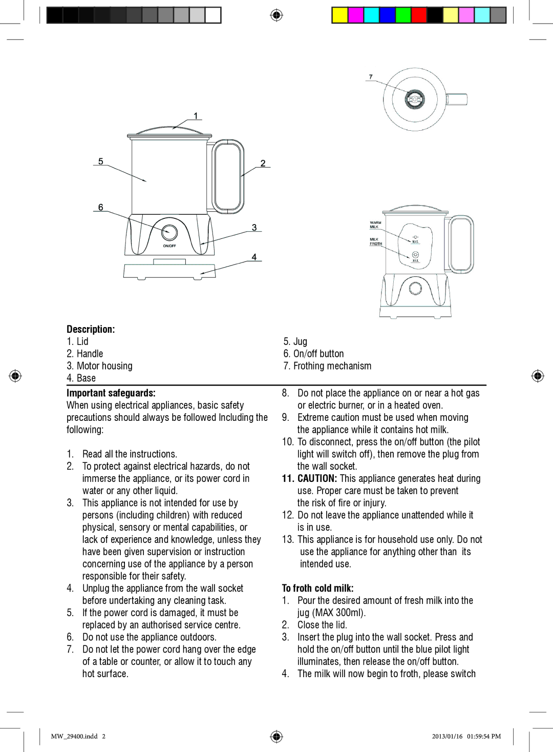 Mellerware 29400 specifications Description, Important safeguards, To froth cold milk 