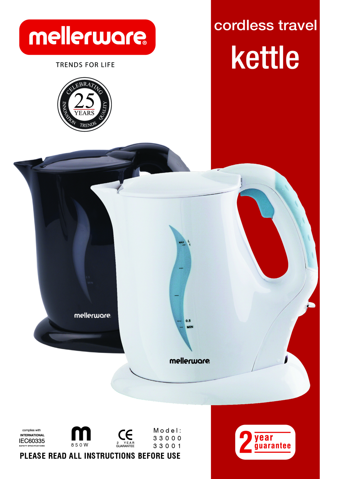 Mellerware 3 3 0 0 1, 3 3 0 0 0 manual kettle, cordless travel, Please Read All Instructions Before Use, 8 5 0 W 