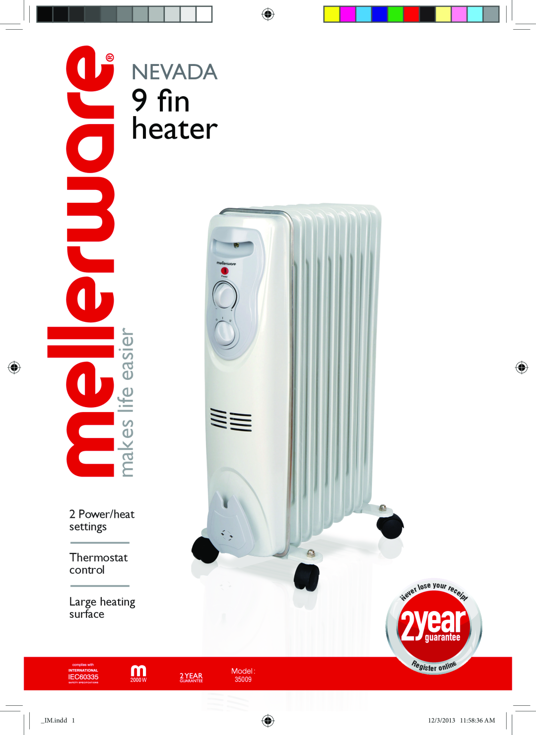Mellerware 35009 manual 9fin heater, Nevada, makes life easier, 2Power/heat settings Thermostat control, Model, e yo 