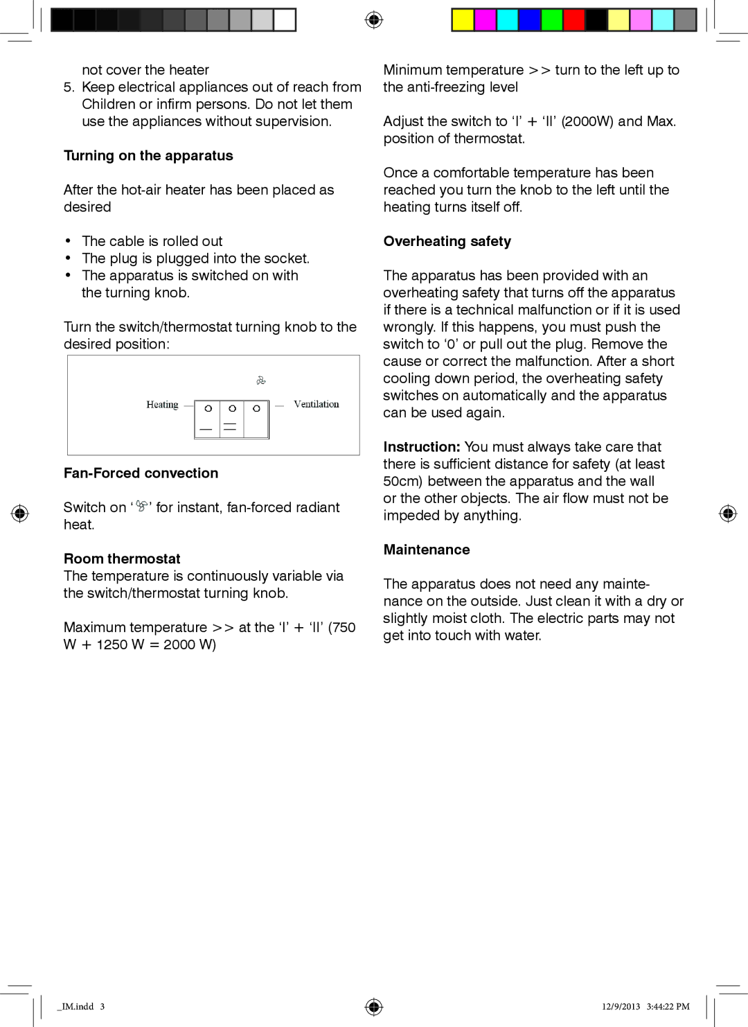 Mellerware 35800 manual Turning on the apparatus, Fan-Forced convection, Room thermostat, Overheating safety, Maintenance 