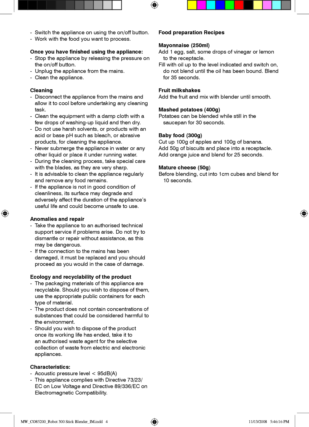 Mellerware 85200 specifications Once you have finished using the appliance, Cleaning, Anomalies and repair, Characteristics 