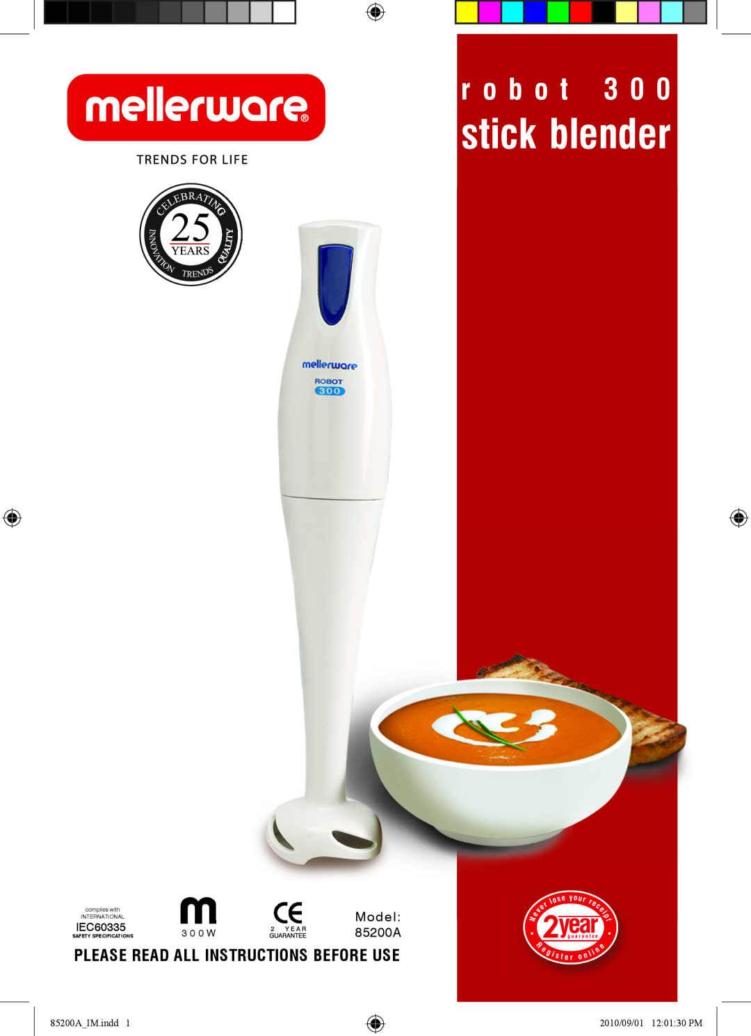 Mellerware 85200A specifications stick blender, r o b o t 3 0, Please Read All Instructions Before Use, IEC60335, 3 0 0 W 