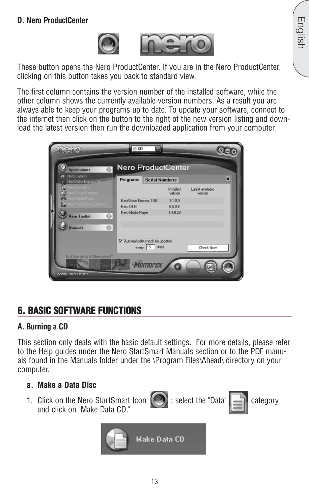 Memorex 6 manual Basic Software Functions, Nero ProductCenter, Burning a CD Make a Data Disc 