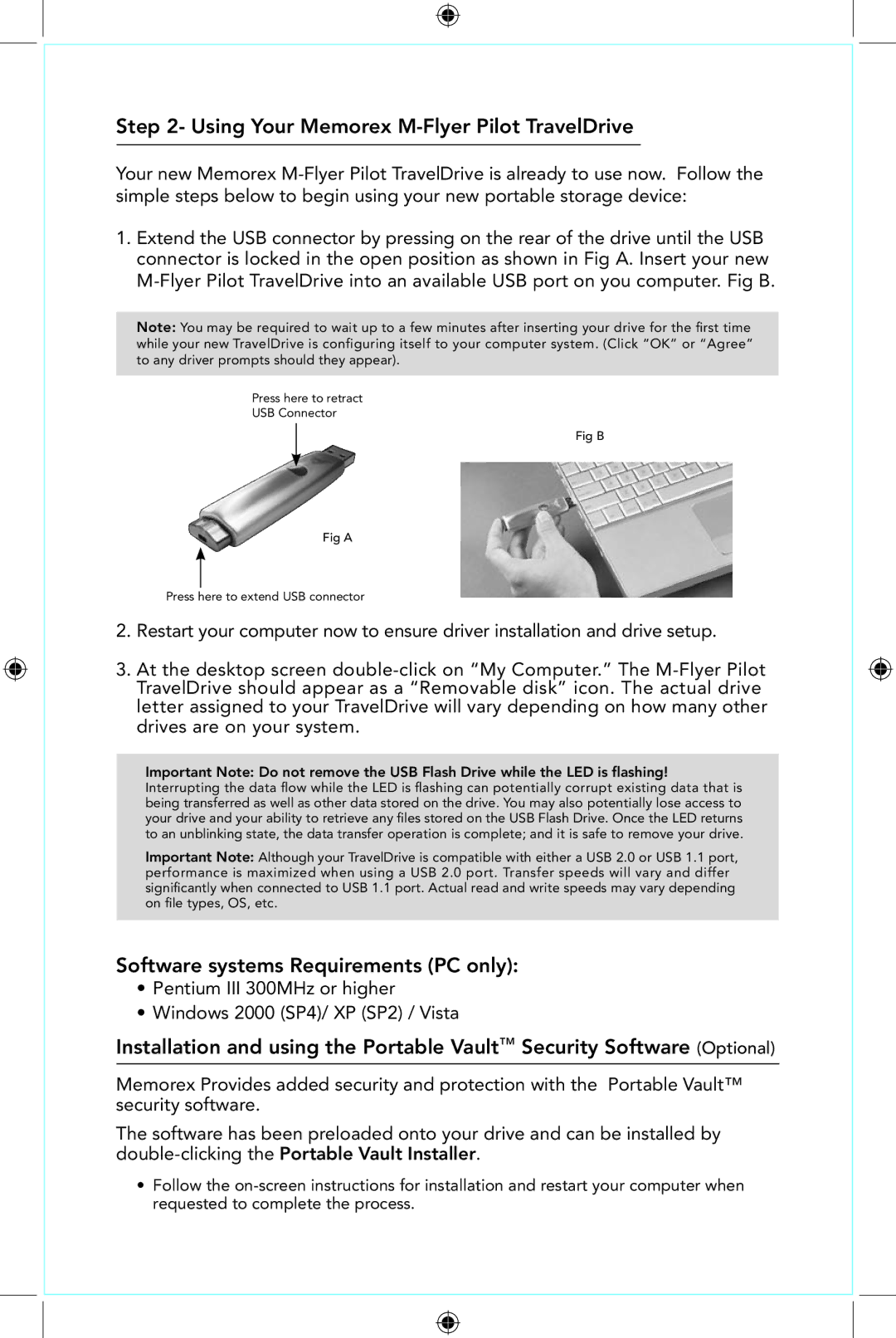 Memorex quick start Using Your Memorex M-Flyer Pilot TravelDrive, Software systems Requirements PC only 