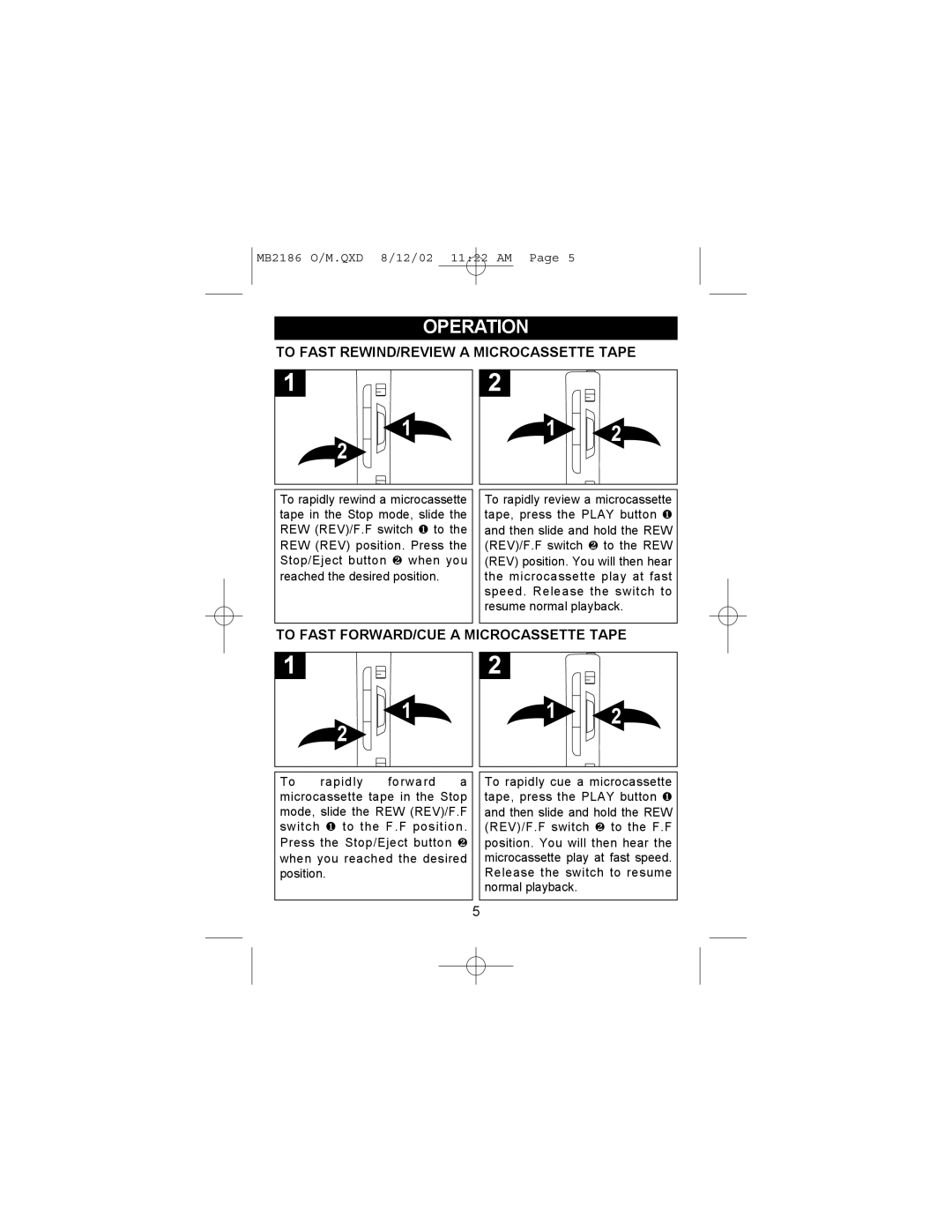 Memorex MB2186 manual To Fast REWIND/REVIEW a Microcassette Tape, To Fast FORWARD/CUE a Microcassette Tape 