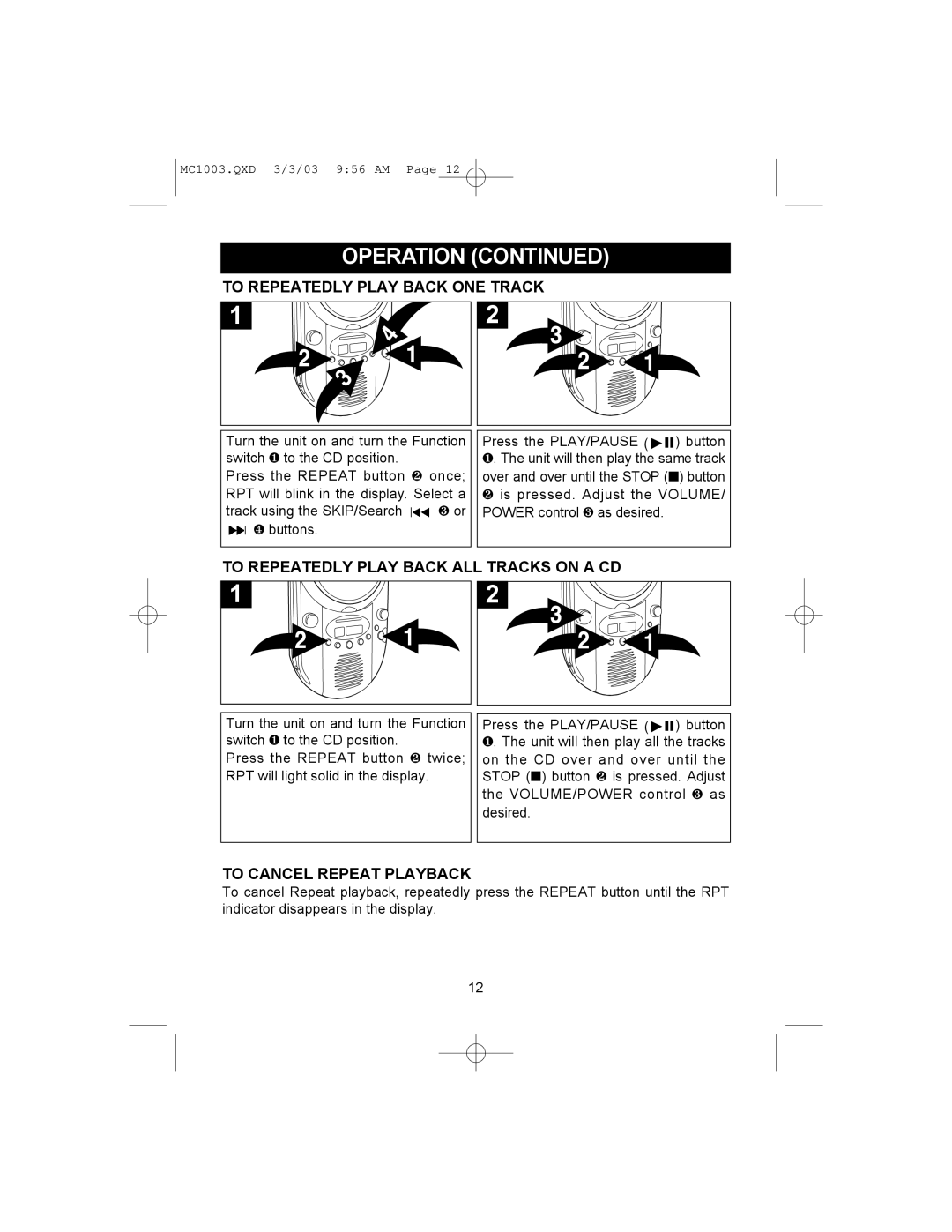 Memorex MC1003 To Repeatedly Play Back ONE Track, To Repeatedly Play Back ALL Tracks on a CD, To Cancel Repeat Playback 