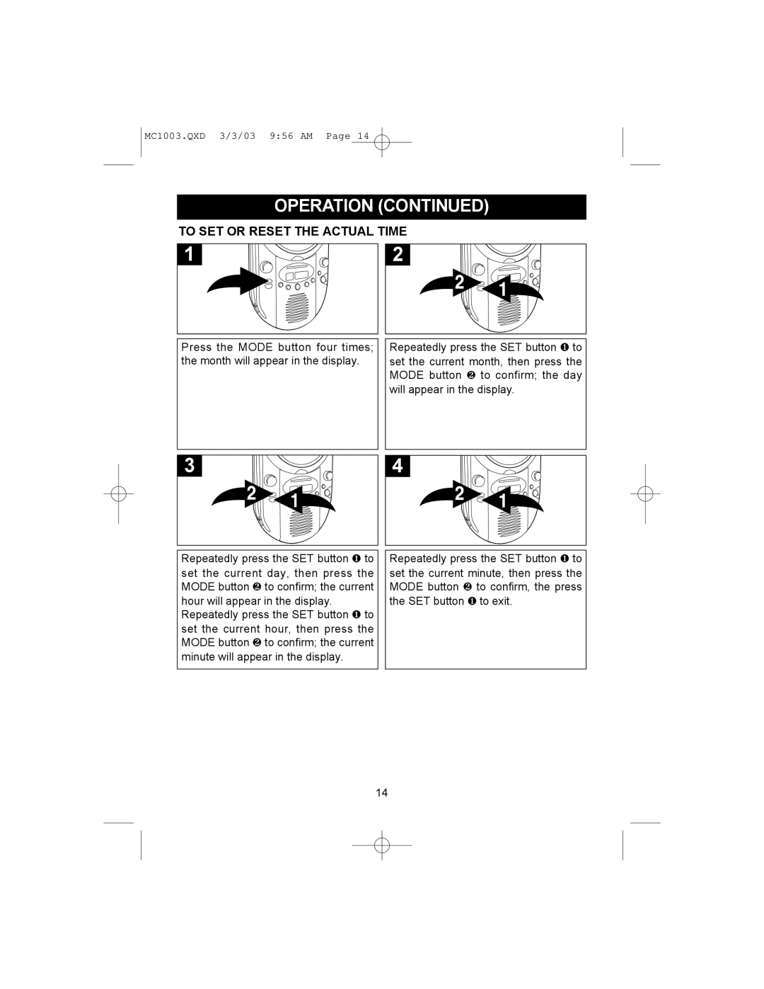 Memorex MC1003 operating instructions To SET or Reset the Actual Time 