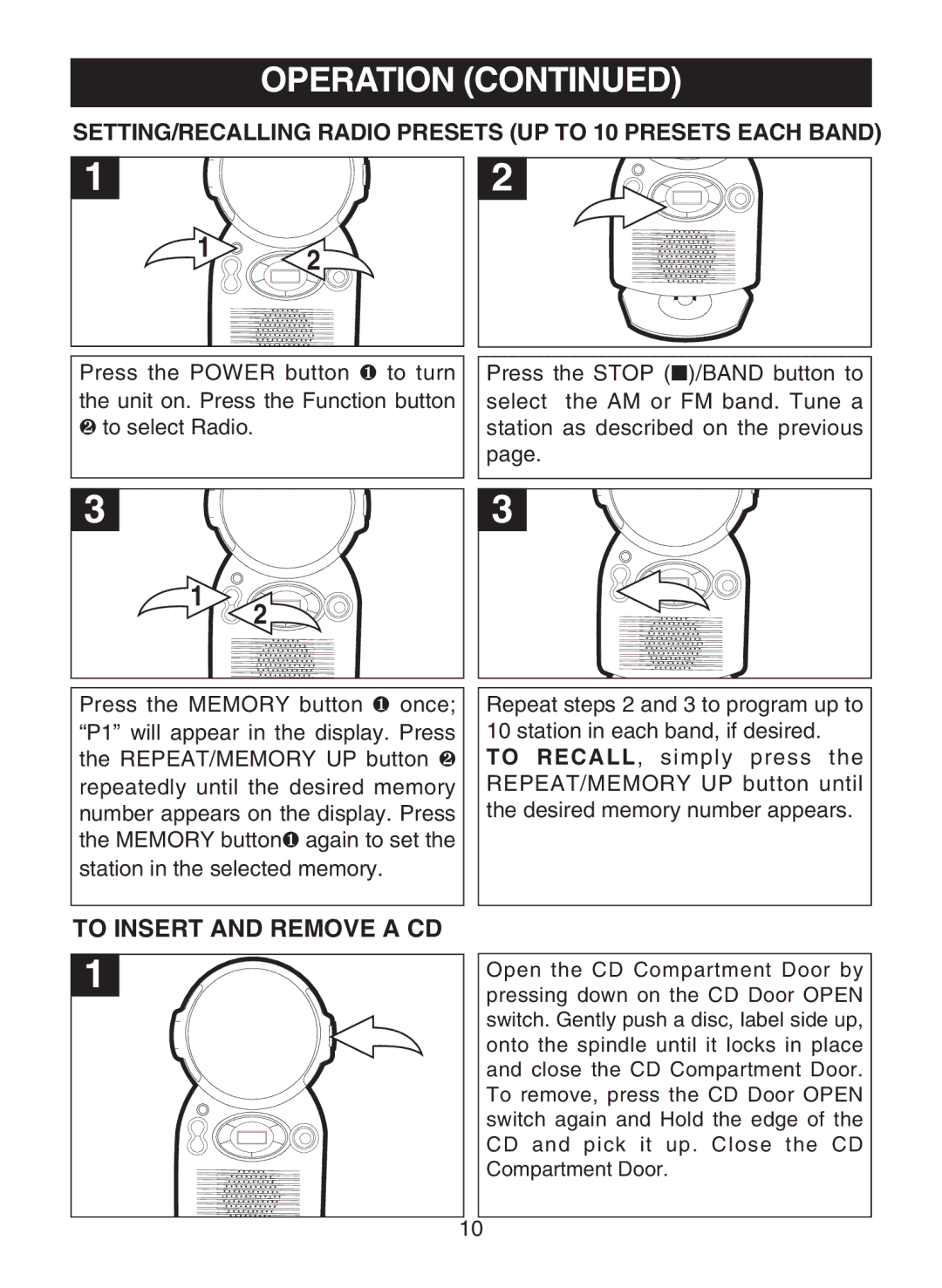 Memorex MC1009 manual SETTING/RECALLING Radio Presets UP to 10 Presets Each Band, To Insert and Remove a CD 