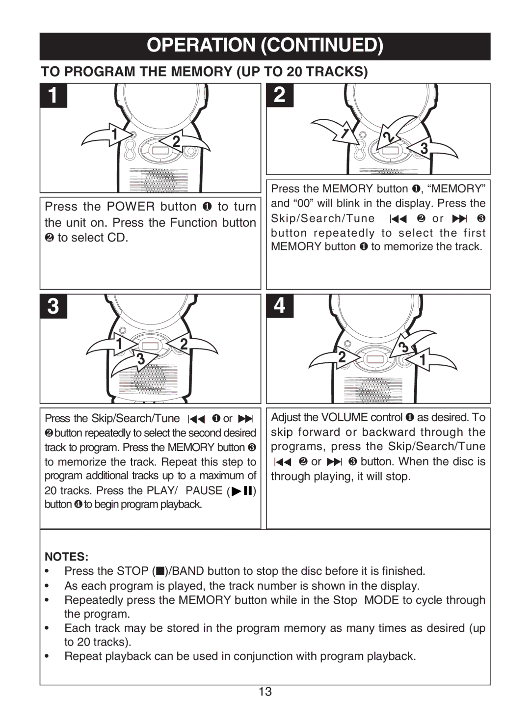 Memorex MC1009 manual To Program the Memory UP to 20 Tracks, Press the Skip/Search/Tune ❶ or 