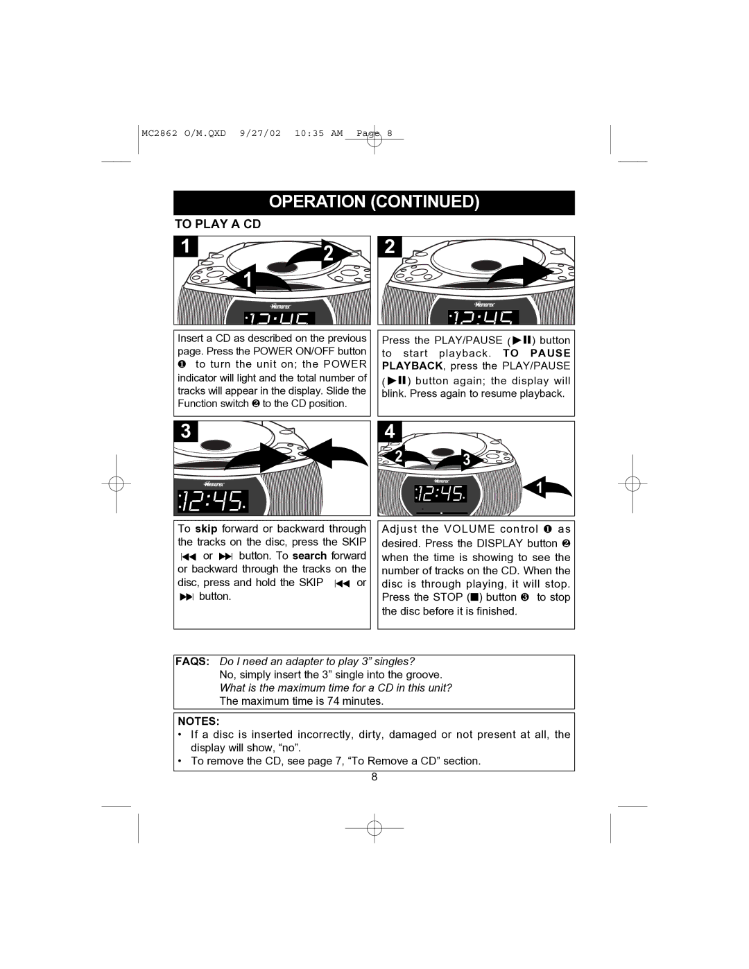 Memorex MC2862 operating instructions To Play a CD, What is the maximum time for a CD in this unit? 