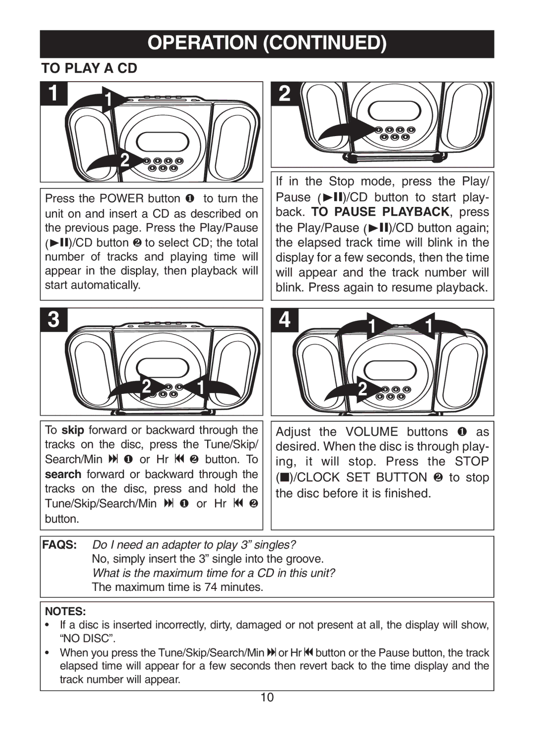 Memorex MC7100 manual To Play a CD, What is the maximum time for a CD in this unit? 