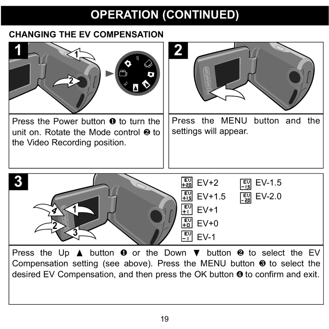 Memorex MCC215 manual Changing the EV Compensation 