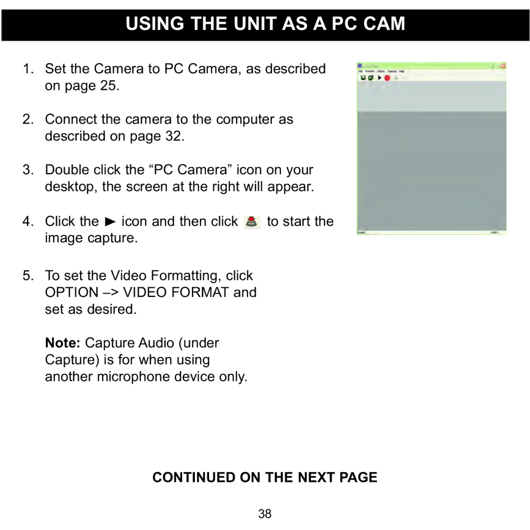 Memorex MCC215 manual Using the Unit AS a PC CAM, On the Next 