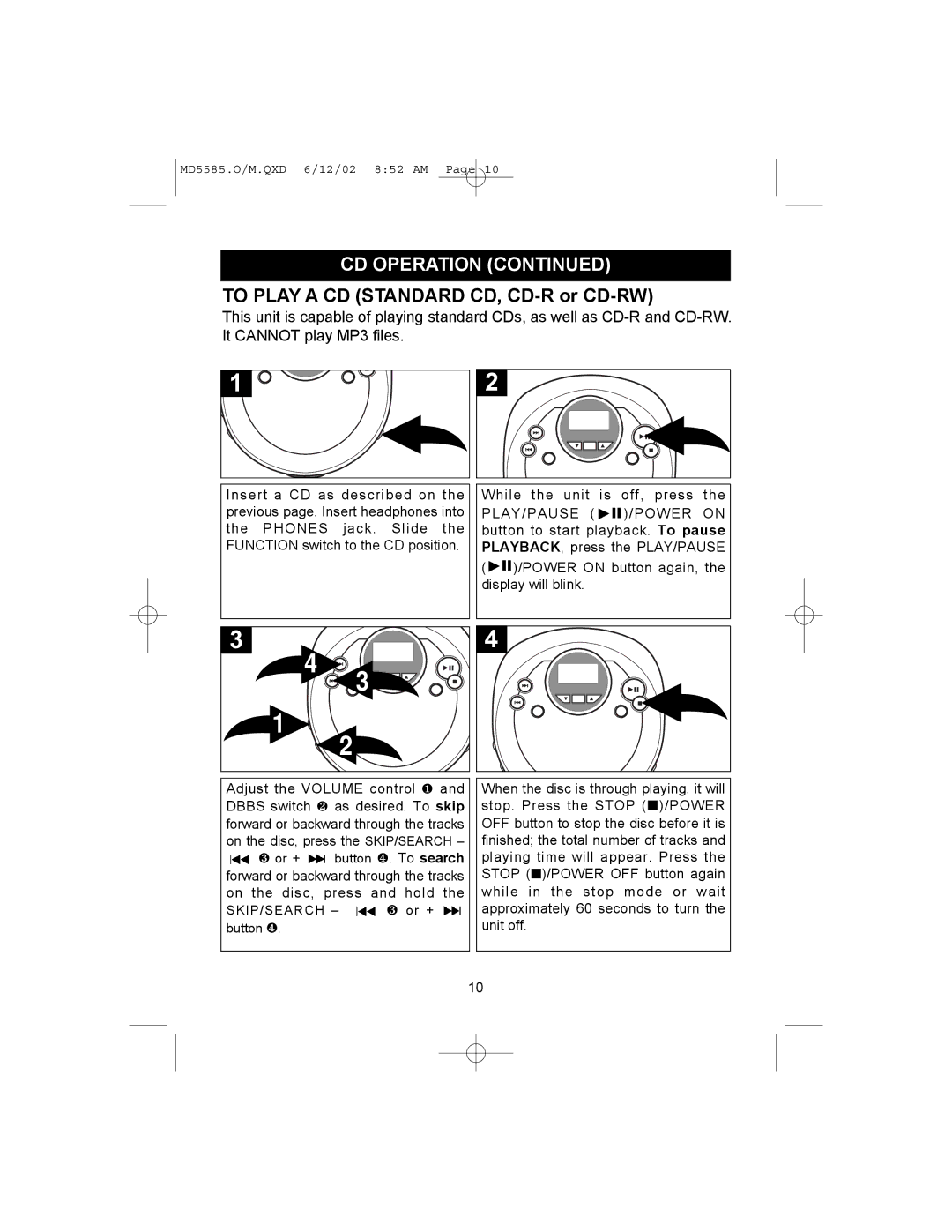 Memorex MD5585 operating instructions To Play a CD Standard CD, CD-R or CD-RW 