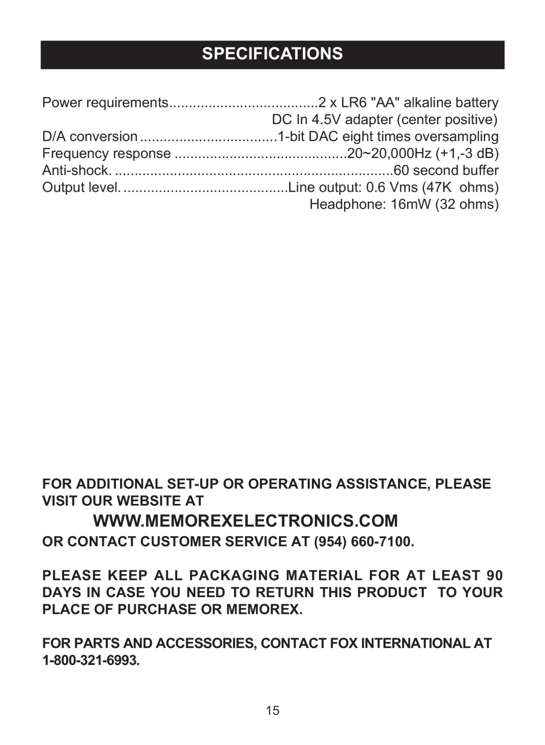 Memorex MD6460 manual Specifications, x LR6 AA alkaline battery, DC In 4.5V adapter center positive, 20~20,000Hz +1,-3dB 