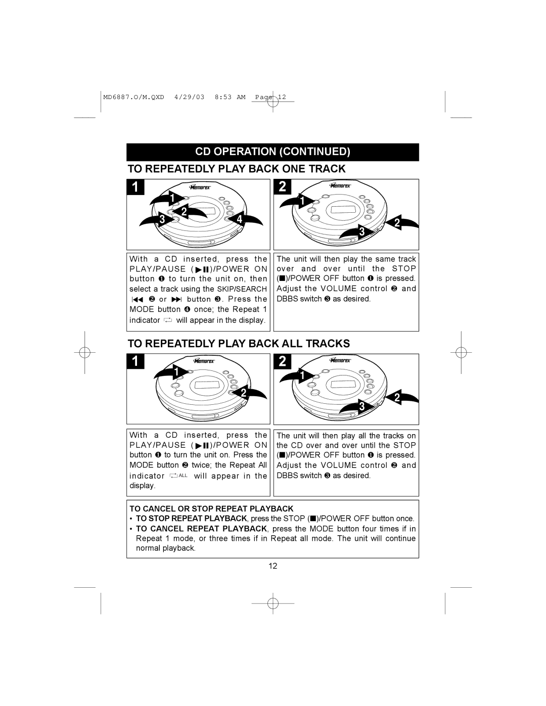 Memorex MD6887 manual To Repeatedly Play Back ONE Track, To Repeatedly Play Back ALL Tracks 