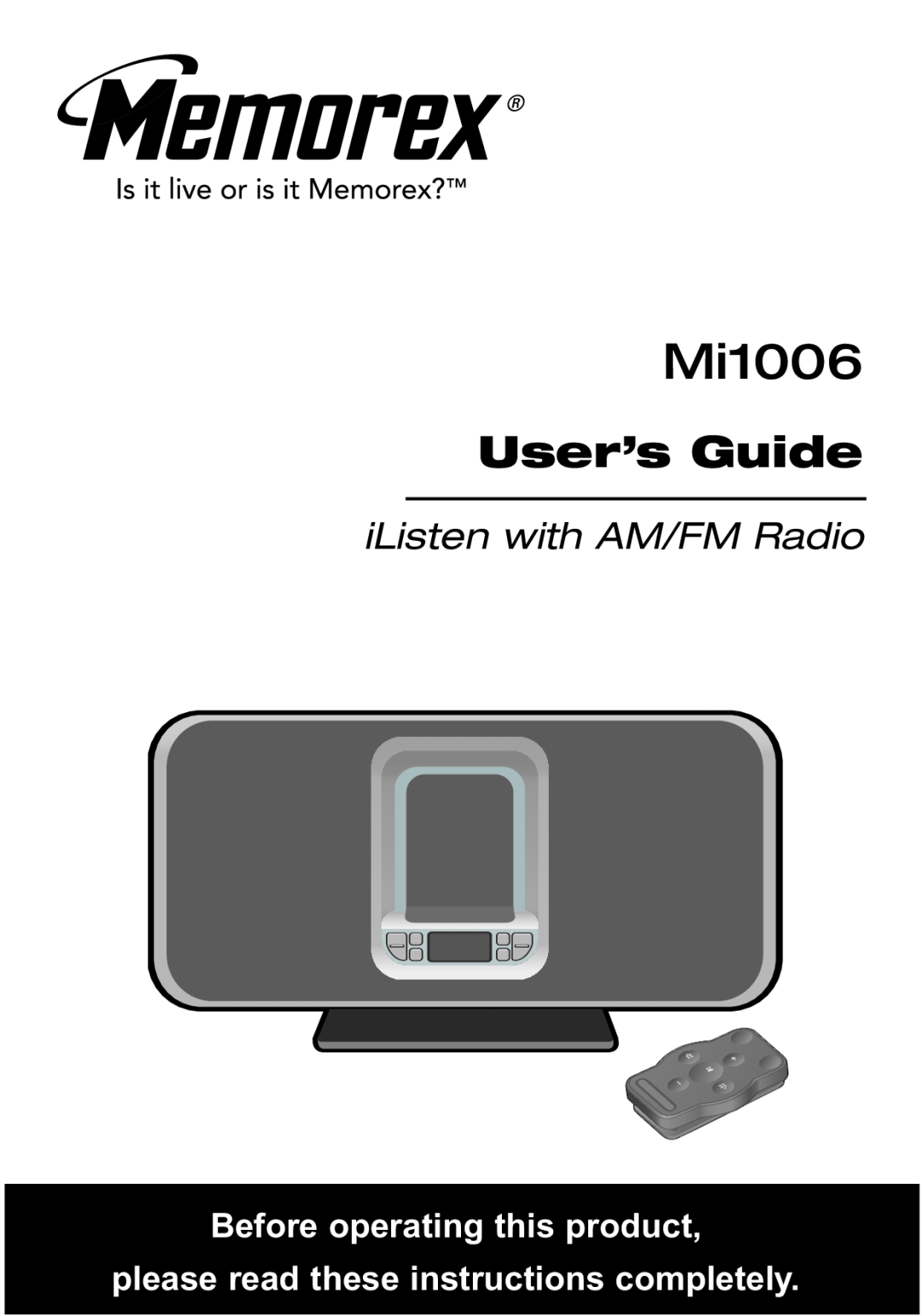 Memorex Mi1006 manual User’s Guide, iListen with AM/FM Radio, Before operating this product 