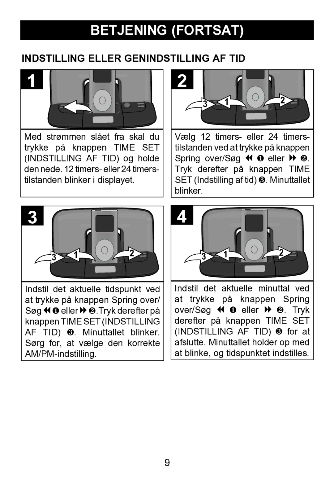 Memorex mi2290 manual Betjening Fortsat, Indstilling Eller Genindstilling AF TID 