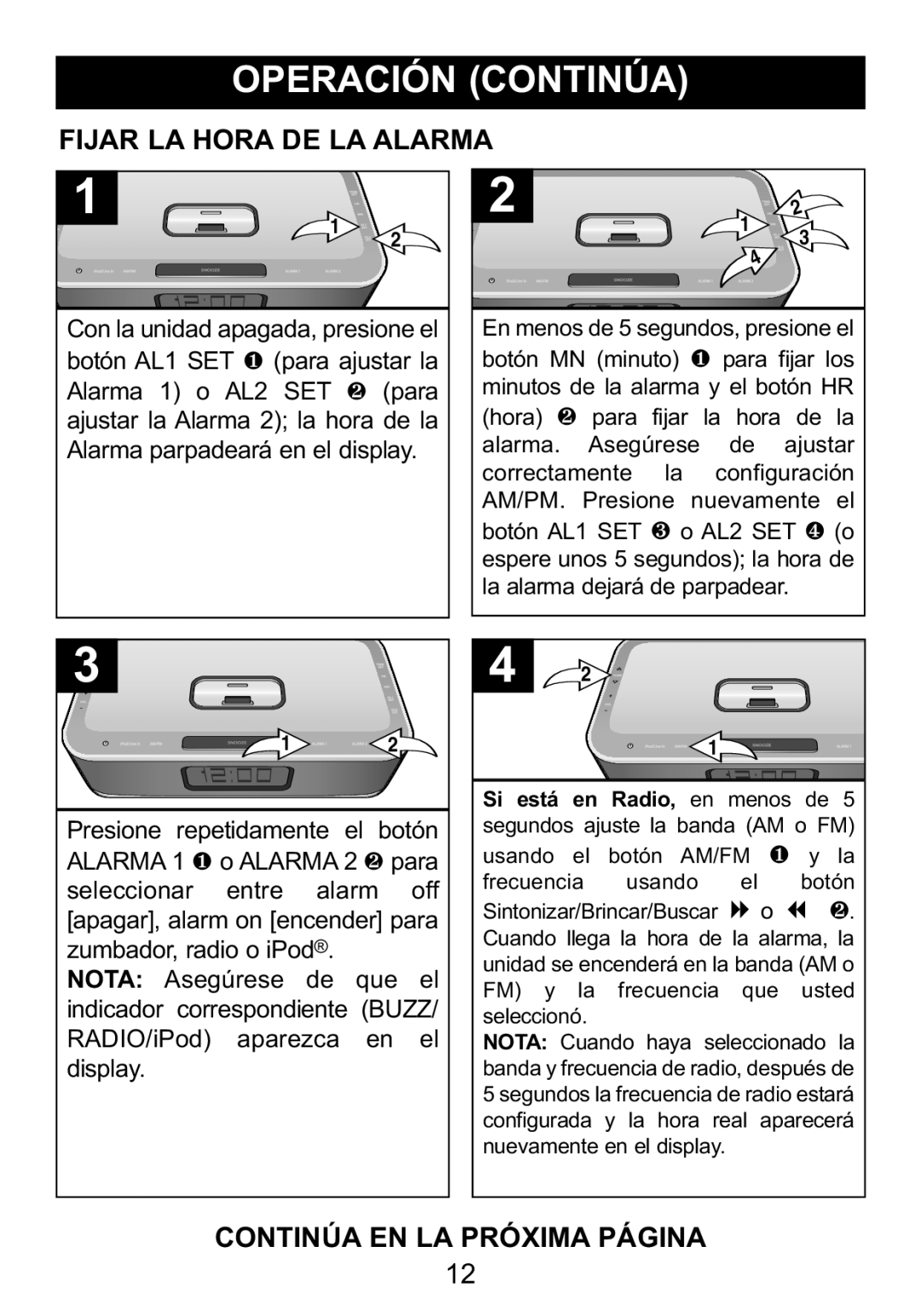 Memorex Mi4004 manual Fijar LA Hora DE LA Alarma, Continúa EN LA Próxima Página, Nota 