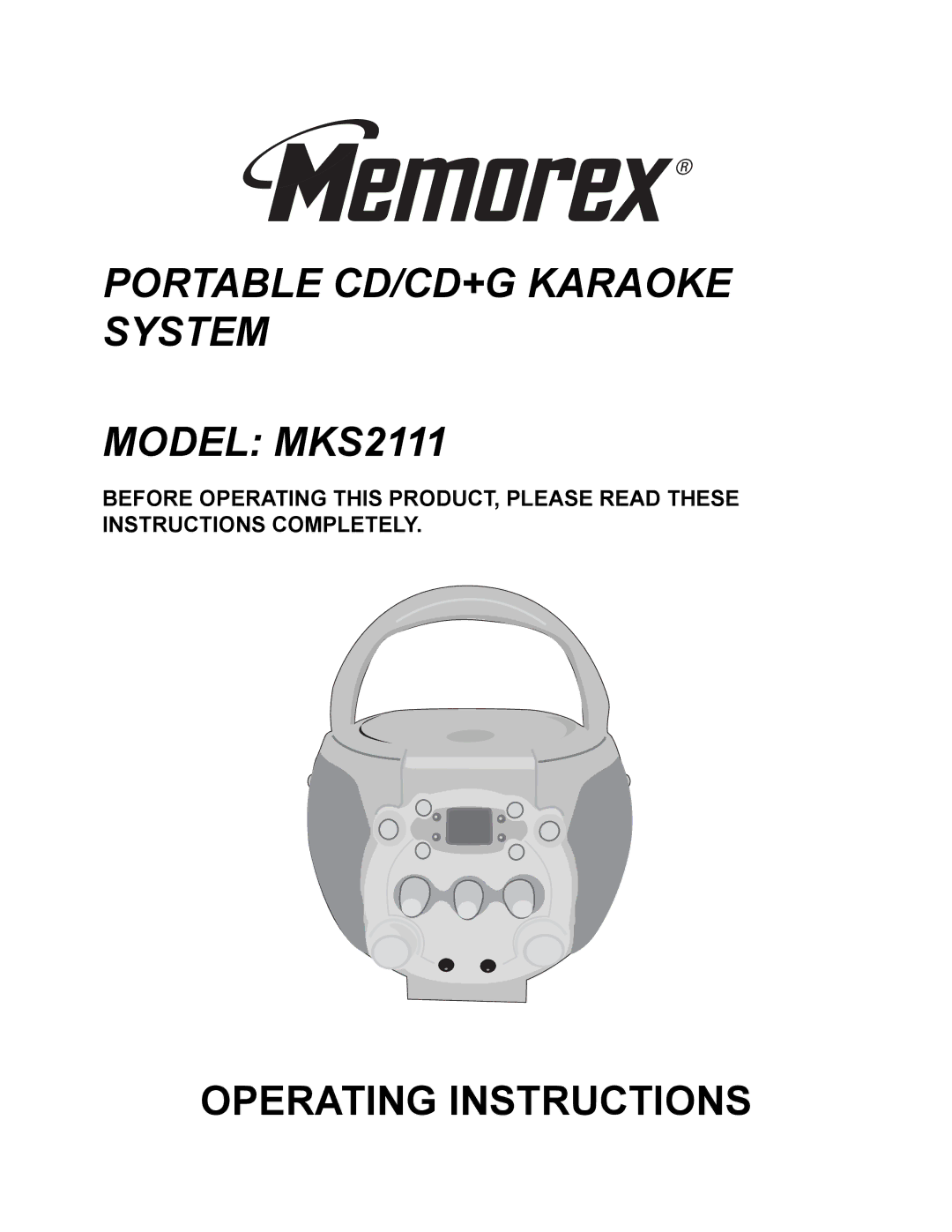 Memorex operating instructions Portable CD/CD+G Karaoke System Model MKS2111 