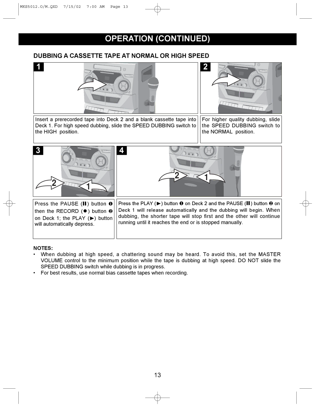 Memorex MKS5012 manual Dubbing a Cassette Tape AT Normal or High Speed 