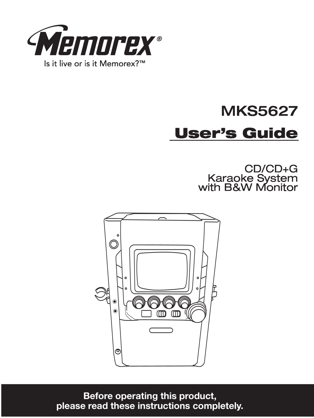 Memorex MKS5627 manual User’s Guide, CD/CD+G Karaoke System with B&W Monitor, Before operating this product 