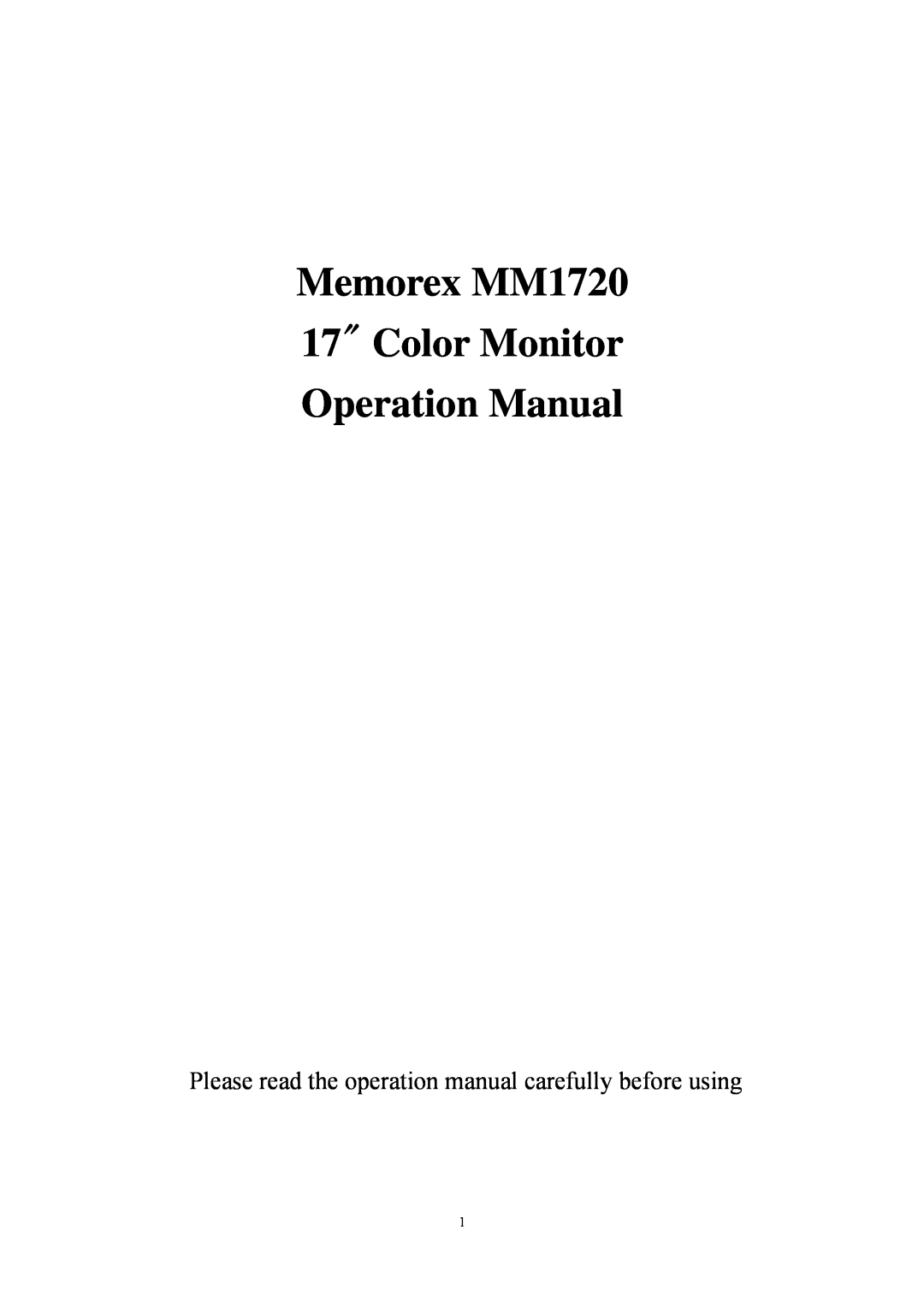 Memorex operation manual Memorex MM1720 17 Color Monitor Operation Manual 