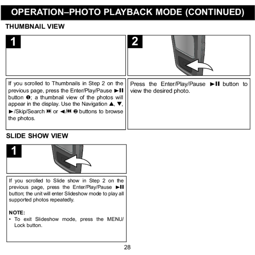 Memorex MMP8568-SPT manual Thumbnail View, Slide Show View, Press the Enter/Play/Pause p button to, View the desired photo 