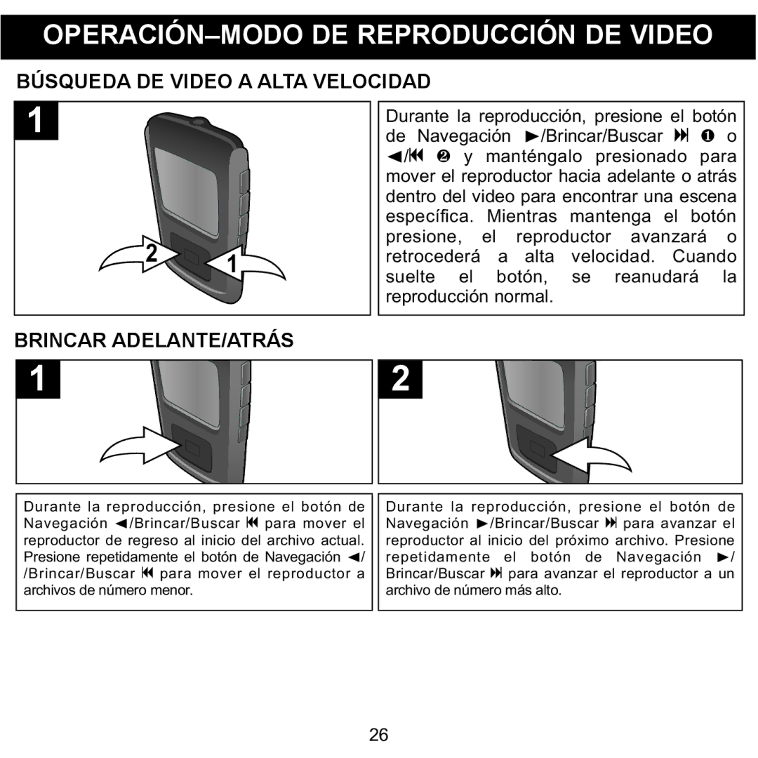 Memorex MMP8568-ACM, MMP8568-HIT manual Búsqueda DE Video a Alta Velocidad, Durante la reproducción, presione el botón 