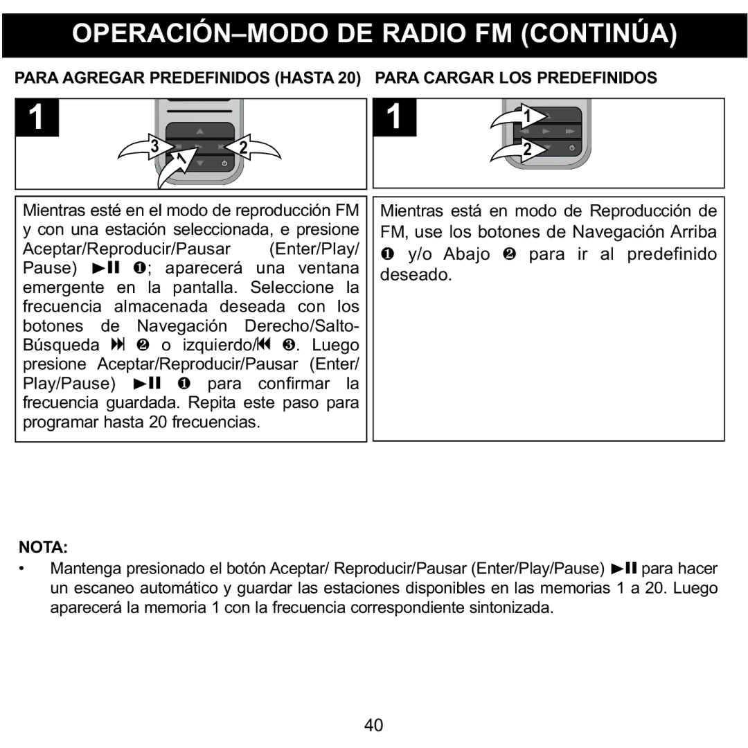 Memorex MMP8590-PNK, MMP8590-BLK, MMP8590-WHT OPERACIÓN-MODO DE Radio FM Continúa, Abajo para ir al predefinido Deseado1 