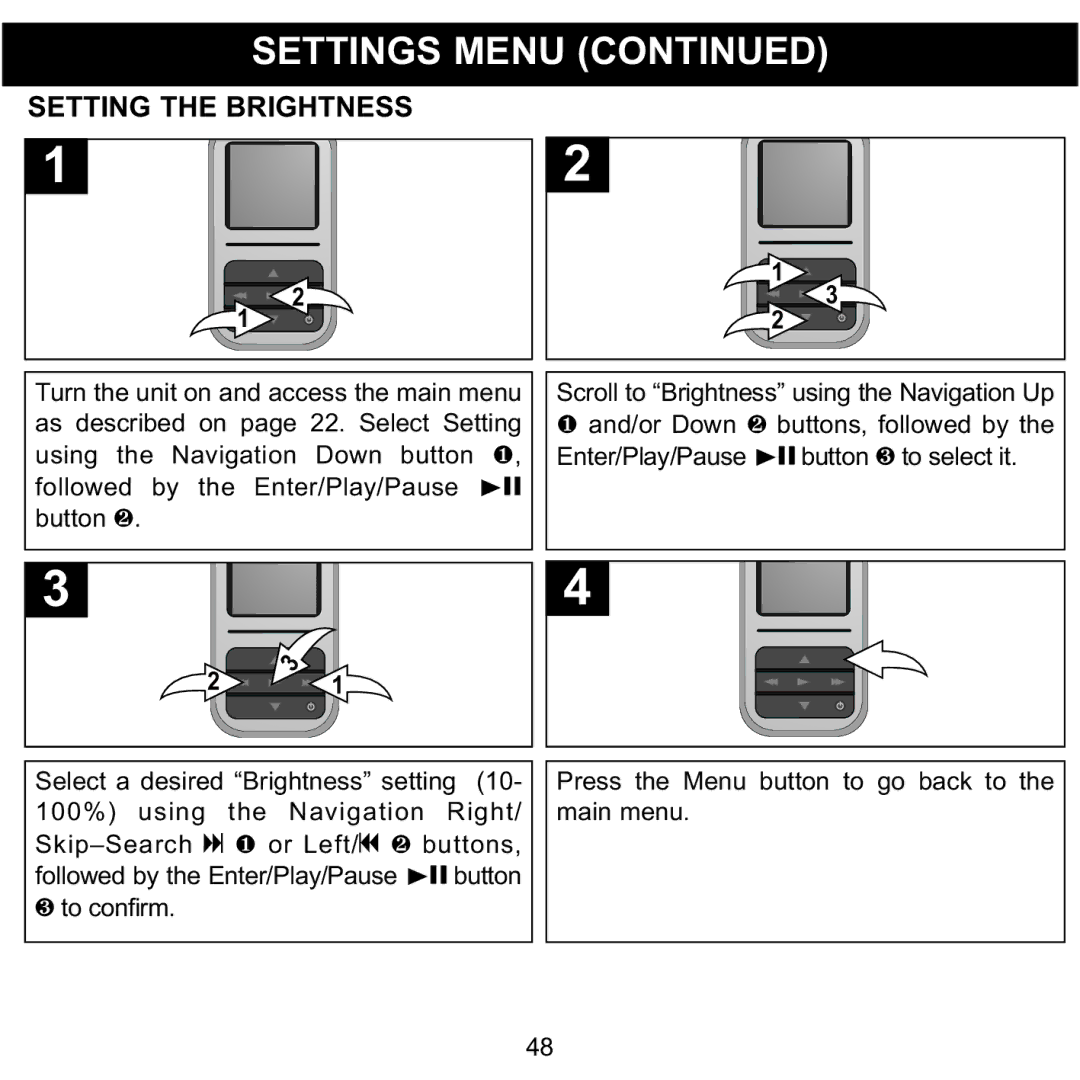 Memorex MMP8590-WHT, MMP8590-BLK, MMP8590-PNK, MMP8590-ORG manual Setting the Brightness, To confirm 