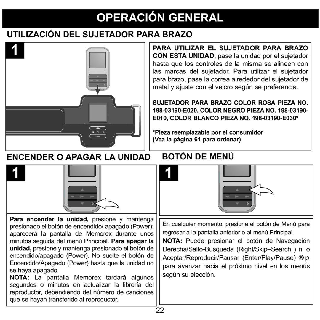 Memorex MMP8590-BLK Operación General, Utilización DEL Sujetador Para Brazo, Encender O Apagar LA Unidad Botón DE Menú 