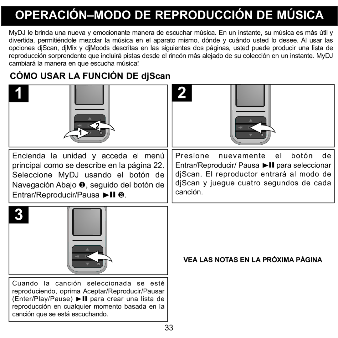 Memorex MMP8590-ORG manual Cómo Usar LA Función DE djScan, Seleccione MyDJ usando el botón de, Entrar/Reproducir/Pausa p 