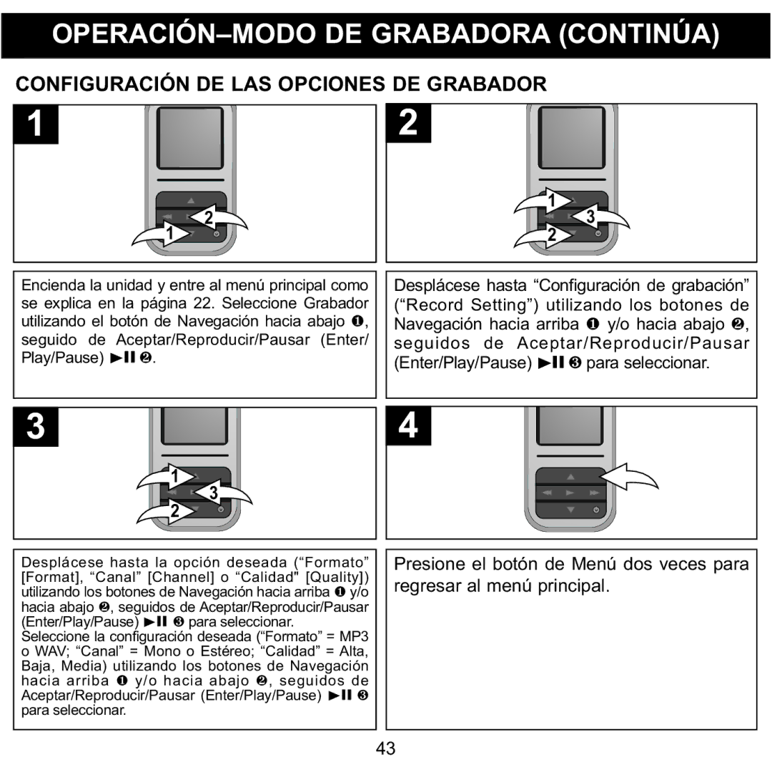 Memorex MMP8590-WHT, MMP8590-BLK manual Configuración DE LAS Opciones DE Grabador, Presione el botón de Menú dos veces para 