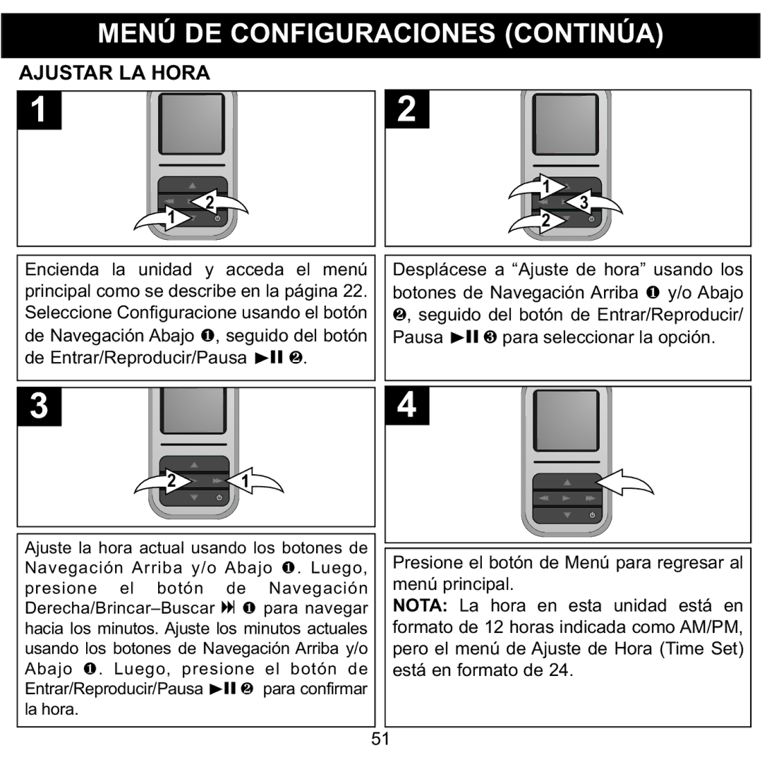 Memorex MMP8590-WHT manual Ajustar LA Hora, Botones de Navegación Arriba 1 y/o Abajo, Nota La hora en esta unidad está en 